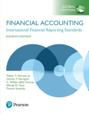 Financial Accounting - Walter T. Harrison Jr., Charles T. Horngren, C. William Thomas, Wendy M. Tietz