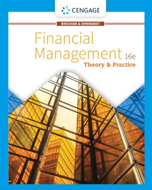 Financial Management Theory & Practice By Brigham, Eugene F.; Ehrhardt, Michael C.