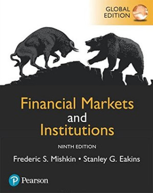 Financial Markets and Institutions - Mishkin, Frederic S.; Eakins, Stanley;