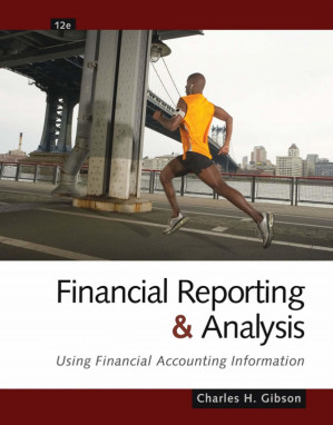 Financial Reporting and Analysis By Charles Gibson