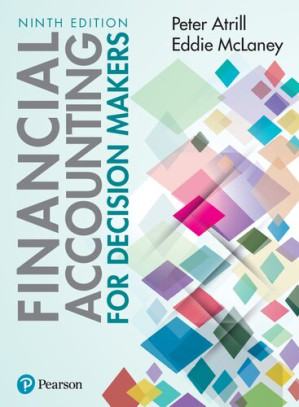 Financial accounting for decision makers - E. J. McLaney; Peter Atrill