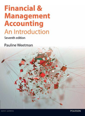 Financial and Management Accounting: An Introduction - Pauline Weetman