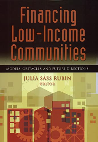 Financing low-income communities: models, obstacles, and future directions