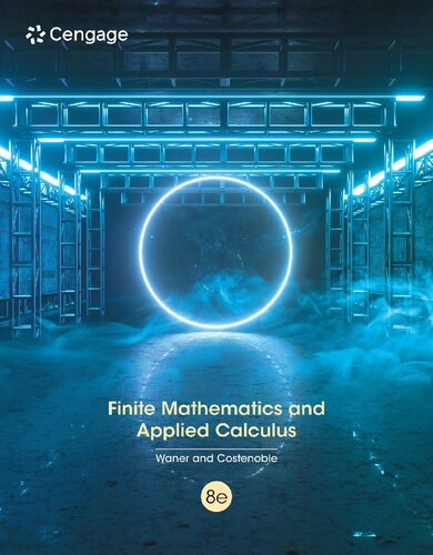 Finite Mathematics and Applied Calculus By Stefan Waner, Steven R. Costenoble