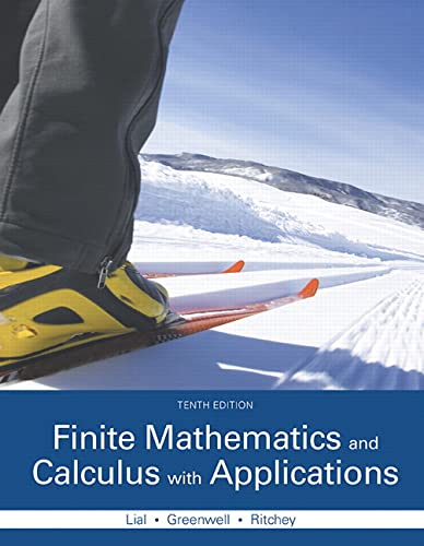 Finite Mathematics and Calculus with Applications 10th edition