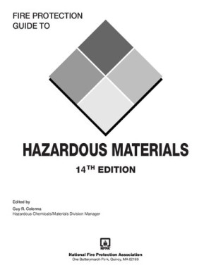 Fire Protection Guide to Hazardous Materials, 2010 Edition By NFPA; Guy R. Colonna (ed.)
