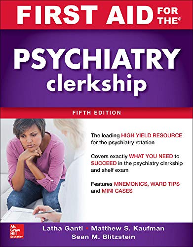 First aid for the psychiatry clerkship - 9781260143393