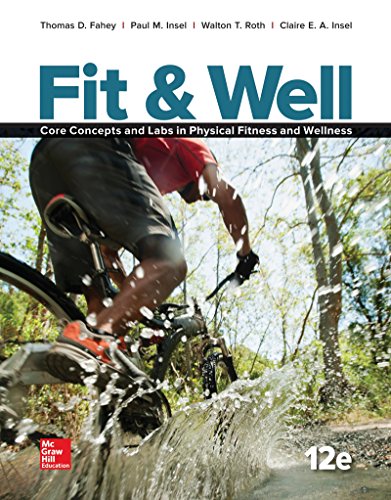 Fit & well: core concepts and labs in physical fitness and wellness - 9781259406829