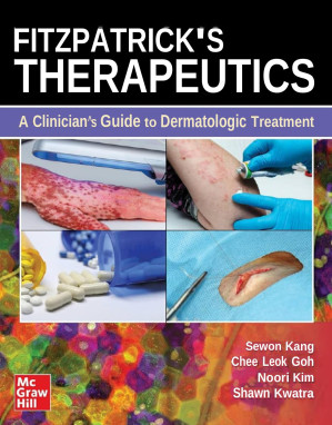 Fitzpatrick's Therapeutics - A Clinician's Guide to Dermatologic Treatment (Jul 18, 2023)_(1264258933)_(Elsevier)