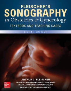 Fleischer’s Sonography in Obstetrics & Gynecology By Arthur C. Fleischer et al.