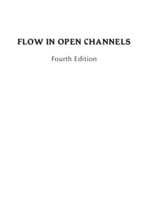 Flow in open channels By K. Subramanya