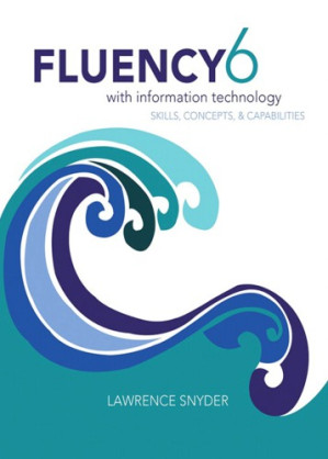 Fluency with information technology - Lawrence Snyder