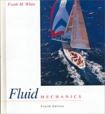 Fluid Mechanics by Frank M. White