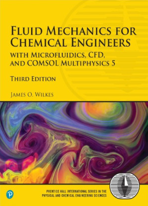 Fluid mechanics for chemical engineers - Wilkes J.O