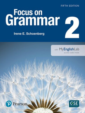 Focus on Grammar 2 with MyEnglishLab (5th Edition) - Irene Schoenberg