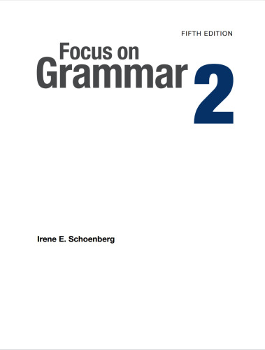 Focus on grammar 2 student 5th - Irene E. Schoenberg