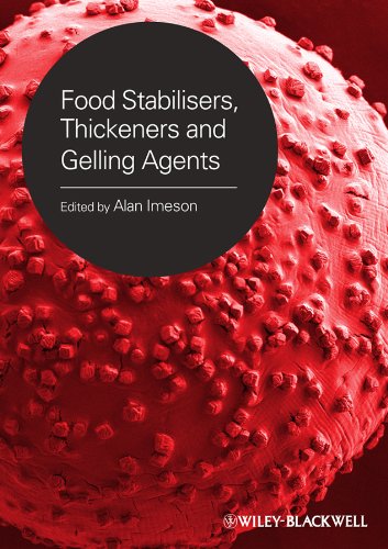 Food Stabilisers, Thickeners and Gelling Agents - 1st Edition