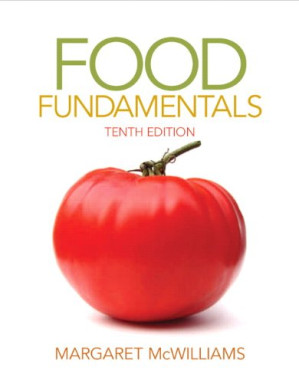 Food fundamentals - McWilliams, Margaret - 9780132747738