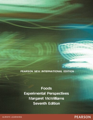 Foods: Experimental Perspectives (Pearson New International Edition) - Margaret McWilliams