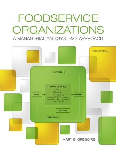 Foodservice Organizations A Managerial And Systems Approach 9Th Edition