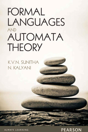 Formal Languages and Automata Theory - K. V. N. Sunitha, N. Kalyani