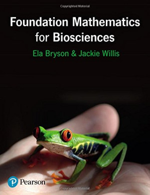 Foundation mathematics for biosciences - Bryson, Elzbieta; Willis, Jacqueline