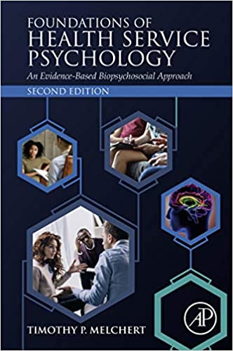 Foundations Of Health Service Psychology An Evidence Based Biopsychosocial Approach 2Nd Edition 1