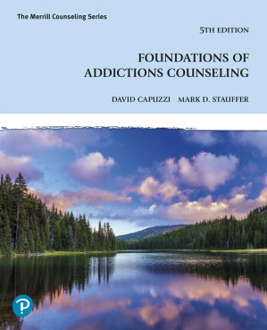 Foundations of Addictions Counseling, 5th Edition - David Capuzzi, Mark D. Stauffer
