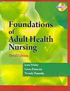 Foundations of Adult Health Nursing By Lois White; Gena Duncan; Wendy Baumle