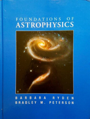 Foundations of Astrophysics - Barbara Ryden, Bradley Peterson