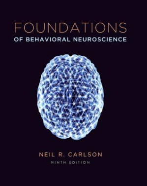 Foundations of Behavioral Neuroscience - Neil R. Carlson