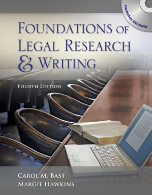 Foundations of Legal Research and Writing By Carol M. Bast, Margie A. Hawkins