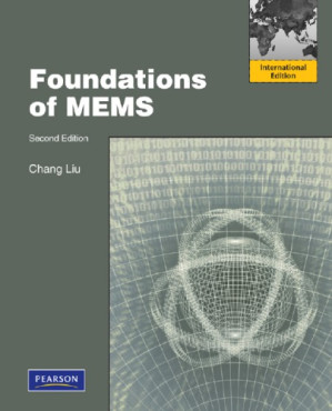 Foundations of MEMS - Liu, Chang - 9780273752240