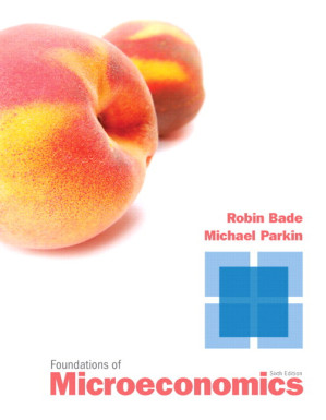 Foundations of Microeconomics - Robin Bade, Michael Parkin