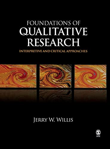 Foundations of Qualitative Research: Interpretive and Critical Approaches