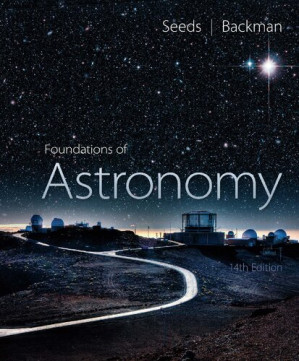 Foundations of astronomy By Michael A. Seeds; Dana E. Backman