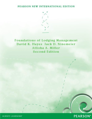 Foundations of lodging management - Ninemeier, Jack D.; Miller, Allisha; Hayes, David K.