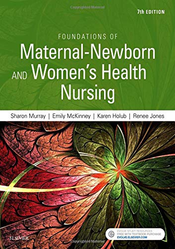 Foundations of maternal-newborn and womenâ€™s health nursing