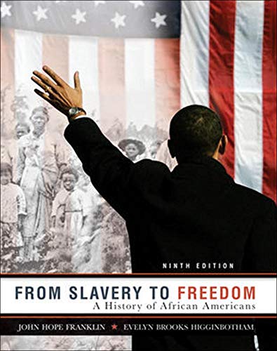 From Slavery to Freedom: A History of African Americans - 9th Edition