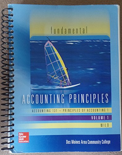 Fundamental Accounting Principles, Accounting 131 Volume 1 DMACC