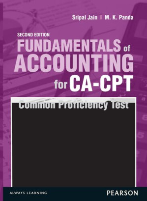 Fundamentals Of Accunting For CA-CAPT : Common Proficiency Test - Sripal Jain, Mahipal Jain,