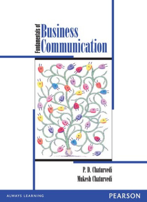 Fundamentals Of Business Communication - P.D. Chaturvedi, Mukesh Chaturvedi