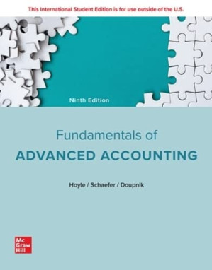 Fundamentals of Advanced Accounting, 9th Edition By Thomas Schaefer Joe Ben Hoyle