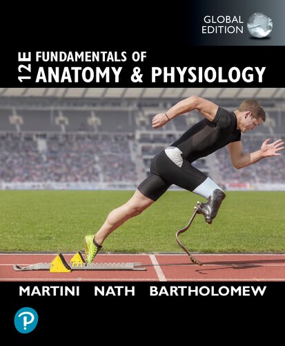 Fundamentals of Anatomy and Physiology, Global Edition - Frederic H. Martini, Judi L. Nath, Edwin F. Bartholomew