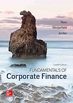 Fundamentals of Corporate Finance By Stephen A. Ross, Randolph Westerfield, Bradford D. Jordan