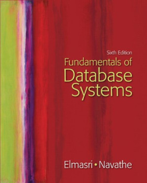 Fundamentals of Database Systems - Ramez Elmasri; Sham Navathe