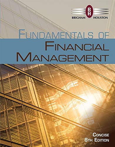 Fundamentals of Financial Management, Concise Edition - 8th Edition