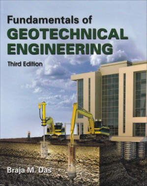 Fundamentals of Geotechnical Engineering By Braja M. Das - 9780495384175
