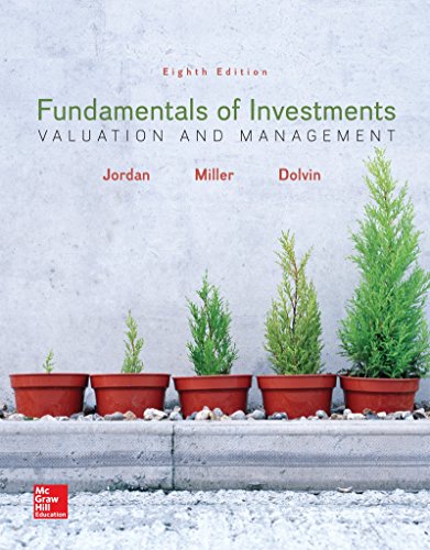 Fundamentals of Investments: Valuation and Management - 8th Edition