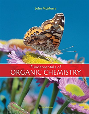 Fundamentals of Organic Chemistry, 7th Edition By John E. McMurry - 9780495601746